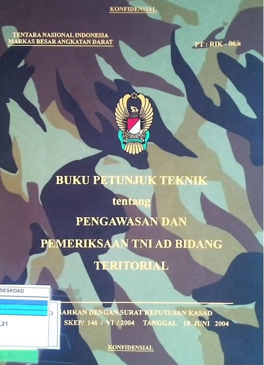 Buku Petunjuk Teknik Pengawasan Dan Pemeriksaan TNI AD Bidang Teritorial